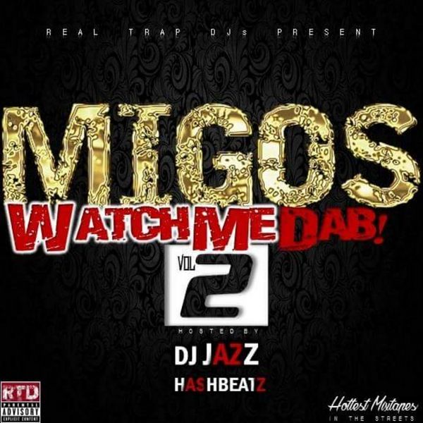 00-migos_watch_me_dab_vol_2-front-large